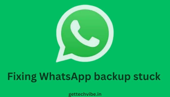 Fixing WhatsApp backup stuck 