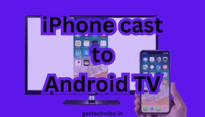 Cast iPhone to Android TV